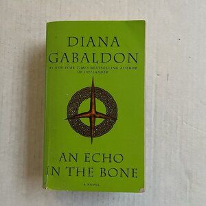 An Echo in the Bone A Novel Outlander By Diana Gabaldon Paperback Book